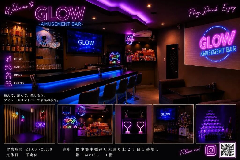 GLOW -Amusement Bar-